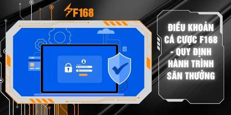 Điều Khoản Cá Cược F168 - Quy Định Hành Trình Săn Thưởng 6 Điều Khoản Cá Cược F168 - Quy Định Hành Trình Săn Thưởng