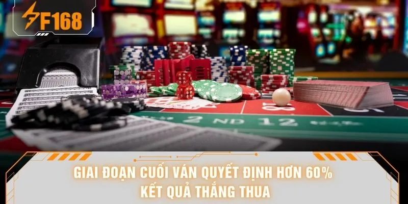 Mẹo Chơi Bài Tiến Lên - “Khóa Bài” 12 Giây Không Kịp Ra Tay 7 Giai đoạn cuối ván quyết định hơn 60% kết quả thắng thua