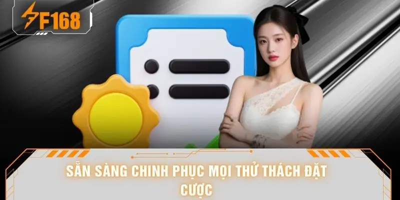 Điều Khoản Cá Cược F168 - Quy Định Hành Trình Săn Thưởng 7 Sẵn sàng chinh phục mọi thử thách đặt cược